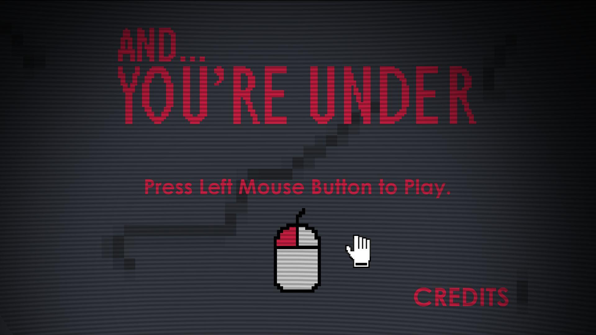 And... You're Under (itch) - кадр 2