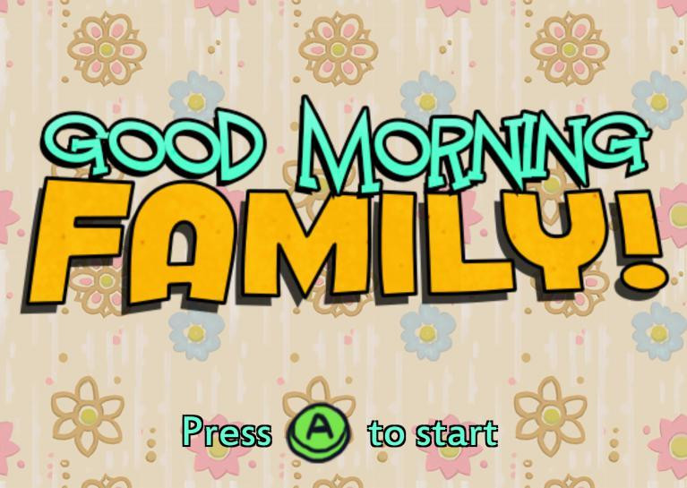 Good Morning Family (itch) - кадр 1