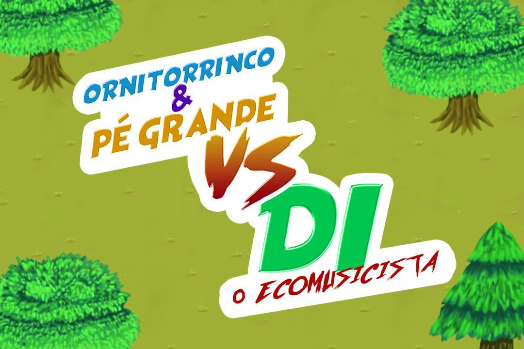 Ornitorrinco e Pé Grande VS DiH o Ecomusicista (itch) - кадр 1