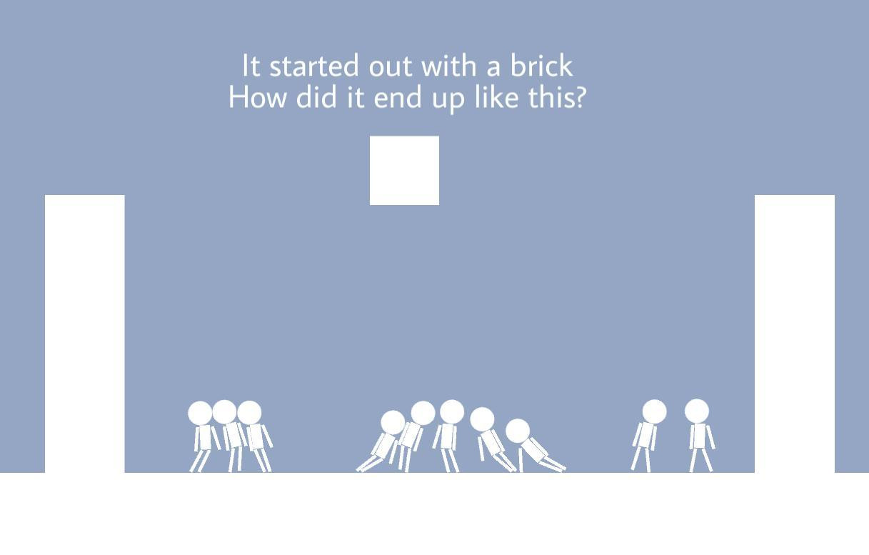 It Started Out With A Brick (itch) - кадр 1