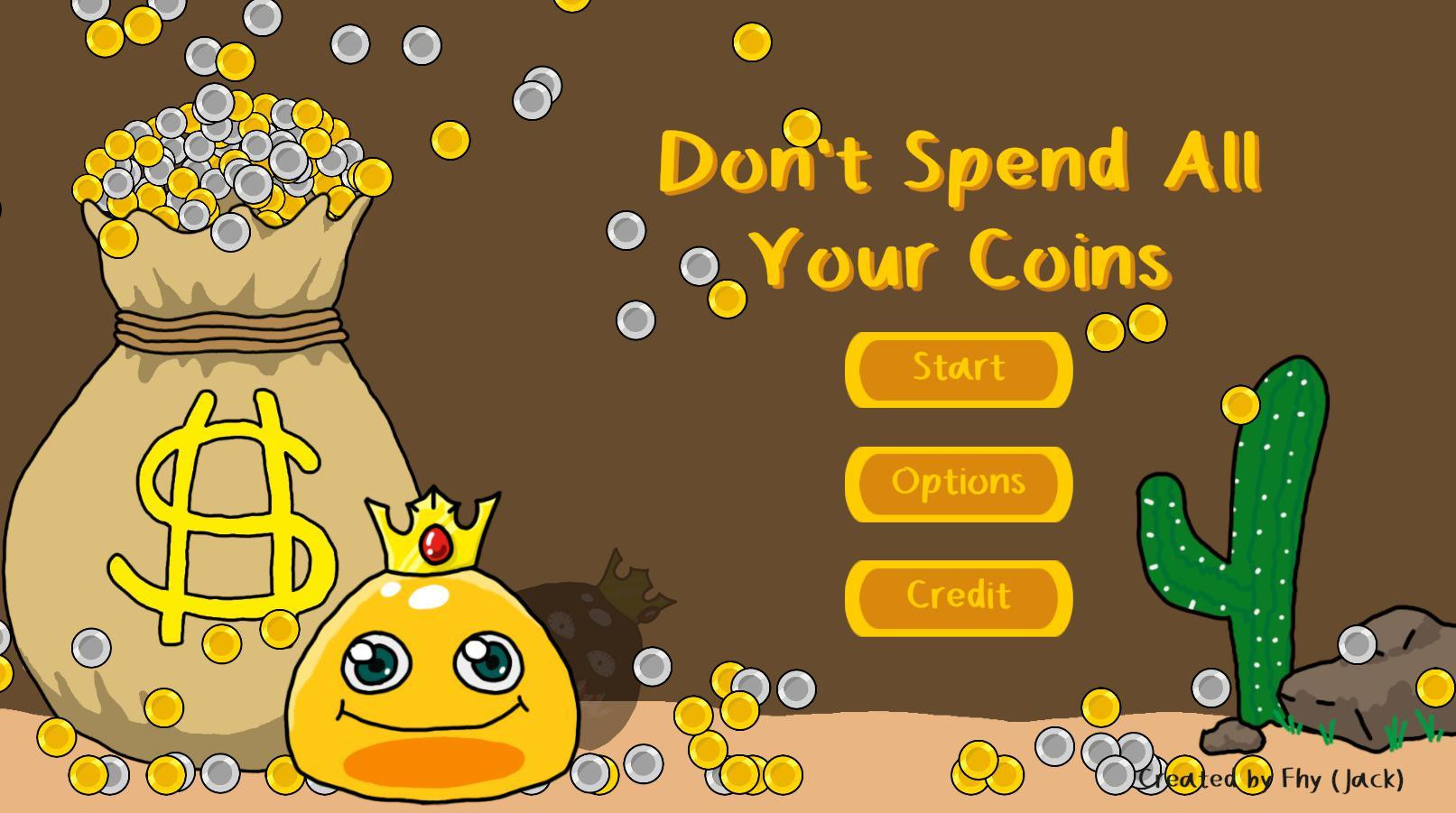 Don't Spend All Your Coins (itch) - кадр 2