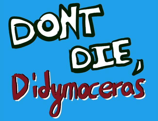 Don't Die, Didymoceras (itch) - кадр 1