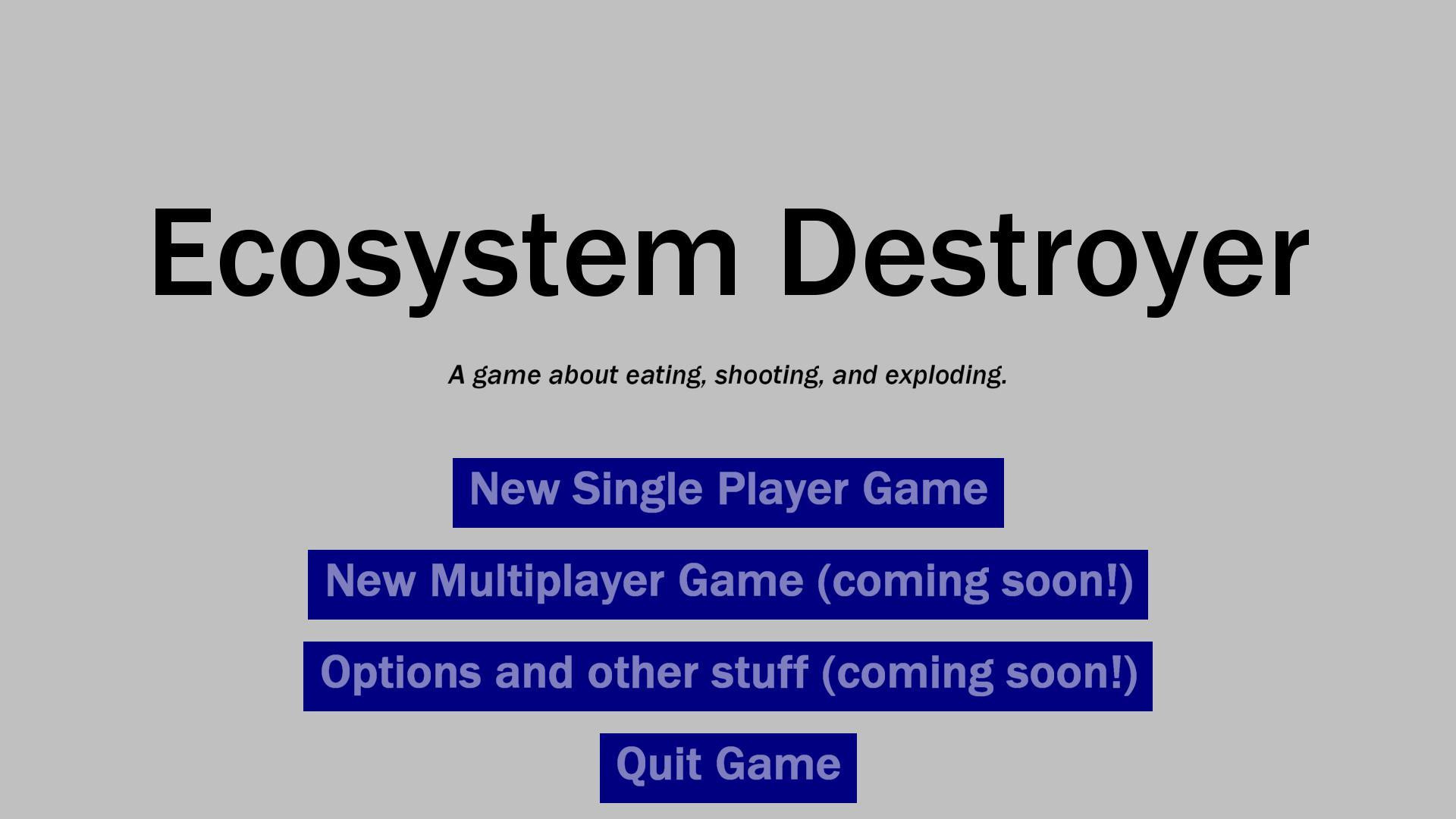 Ecosystem Destroyer (itch) - кадр 2
