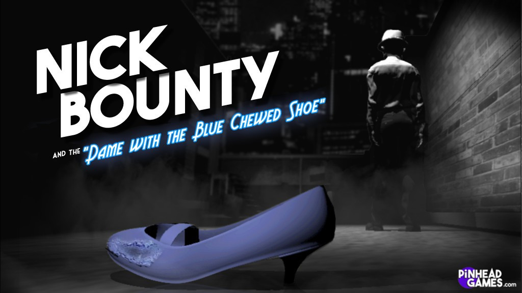 Nick Bounty and the Dame with the Blue Chewed Shoe - кадр 1