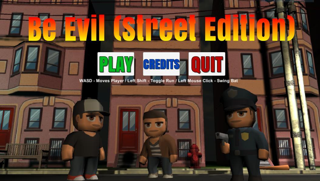 Be Evil (Street Edition) (itch) - кадр 1
