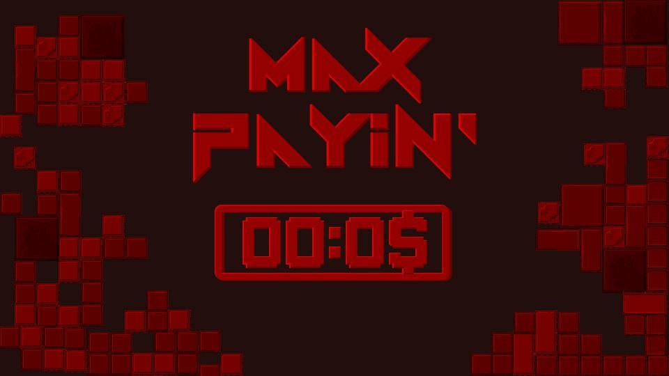 MAX PAYIN' (itch) - кадр 1