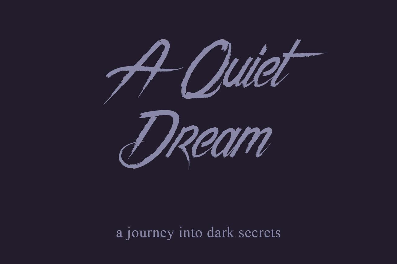 A Quiet Dream (itch) - кадр 1