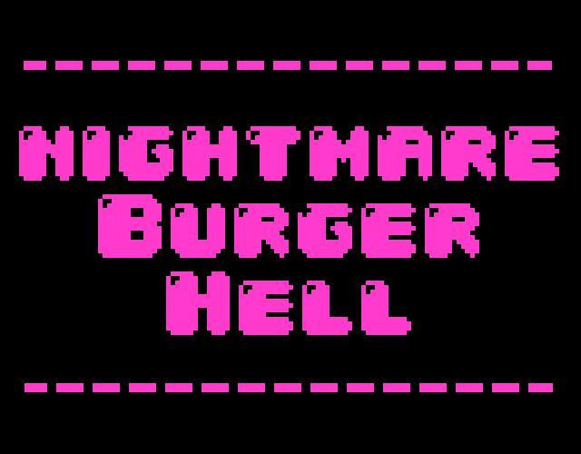 NIGHTMARE BURGER HELL (itch) - кадр 1
