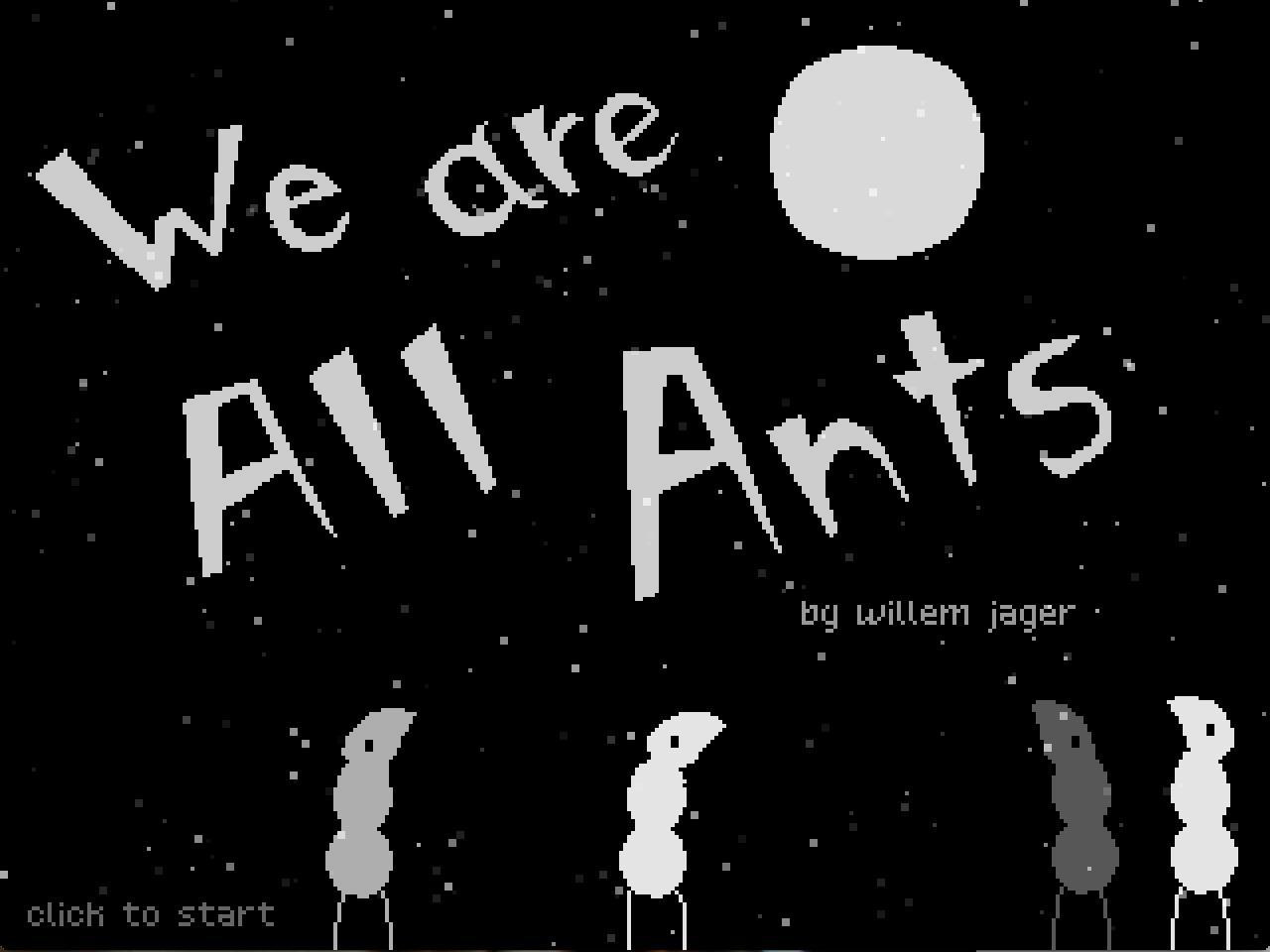 We are All Ants (itch) - кадр 1