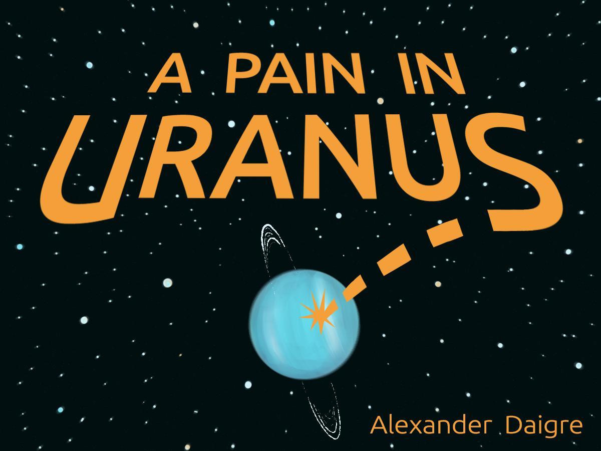 A Pain In Uranus (itch) - кадр 1