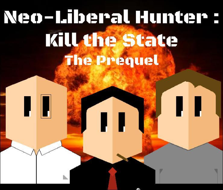 Neo-Liberal Hunter: Kill the State - The Prequel (itch) - кадр 1