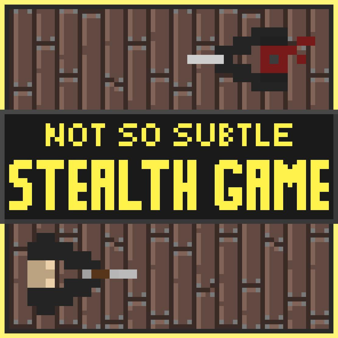 Not So Subtle (itch) - кадр 1