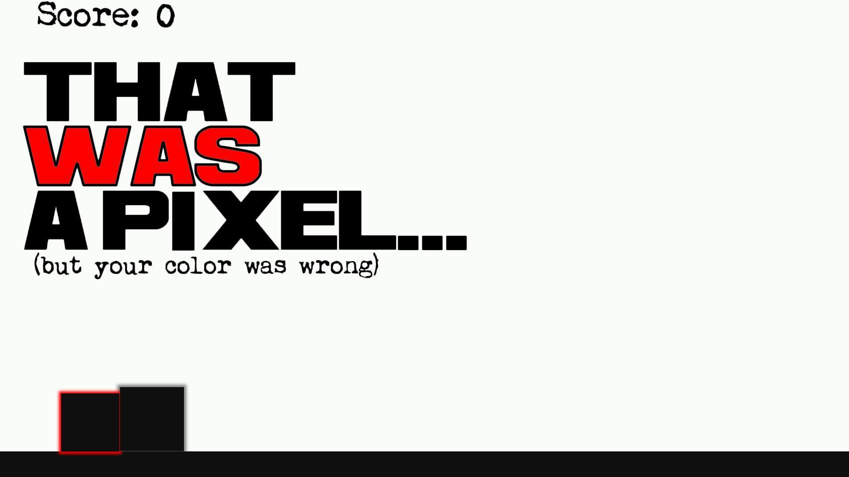 That's Not A Pixel (itch) - кадр 2