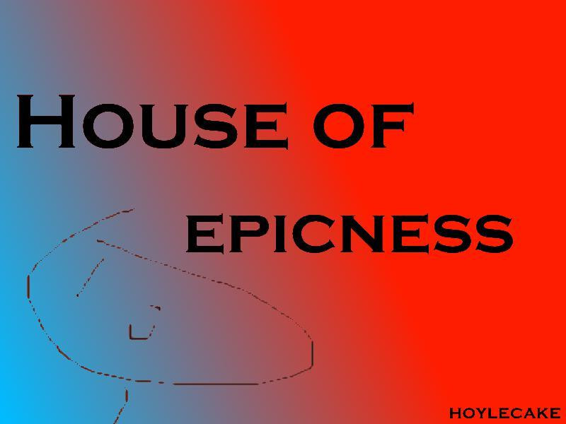 House of Epicness (itch) - кадр 1