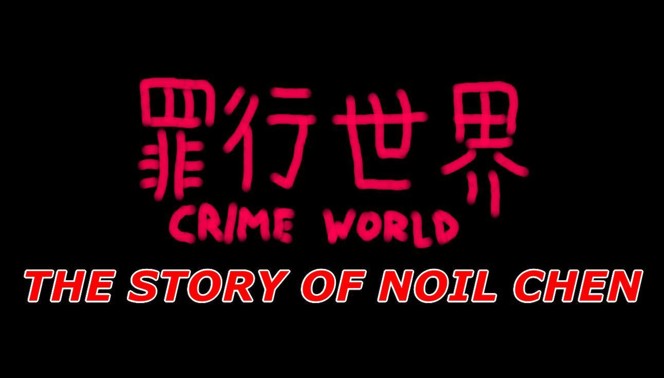 Crime World: The Story of Noil Chen (Visual Novel) (itch) - кадр 5