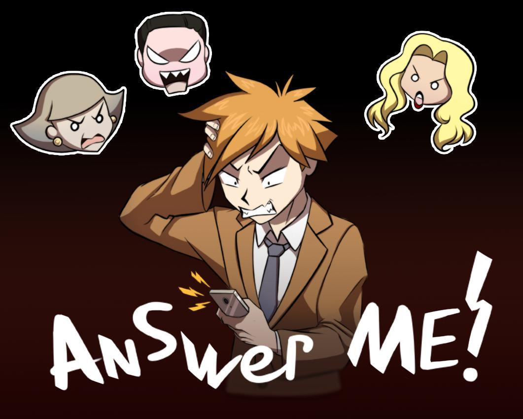 Answer Me! - for Ludum Dare 39 (itch) - кадр 1