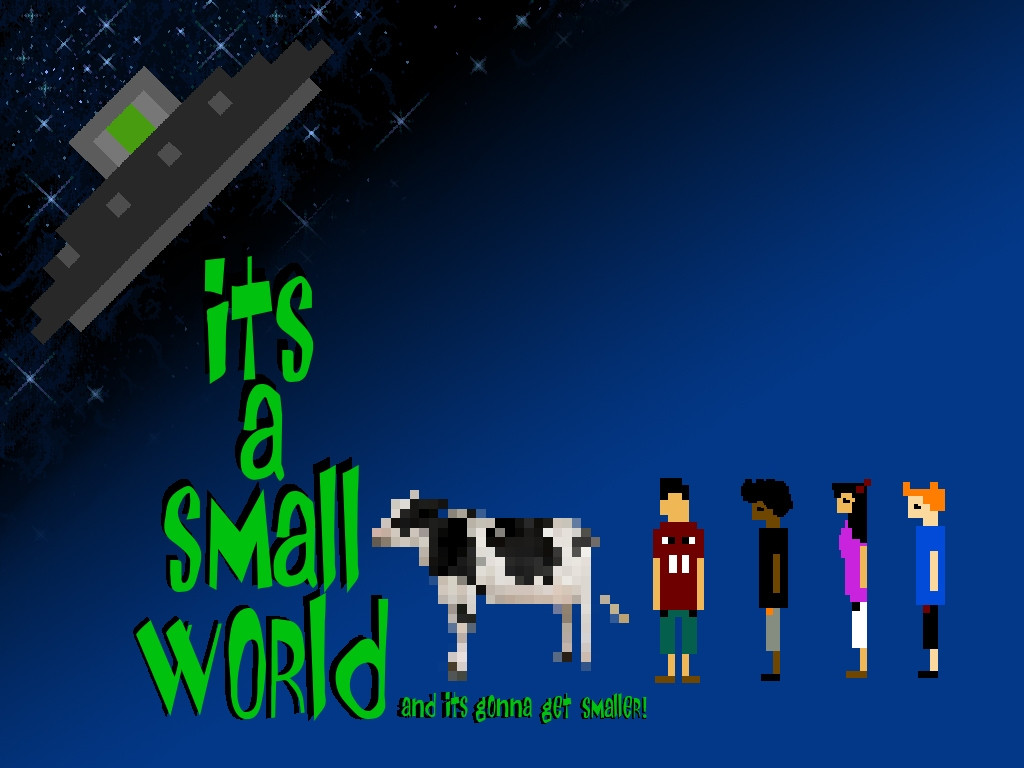 It's A Small World And It's Gonna Get Smaller (itch) - кадр 1