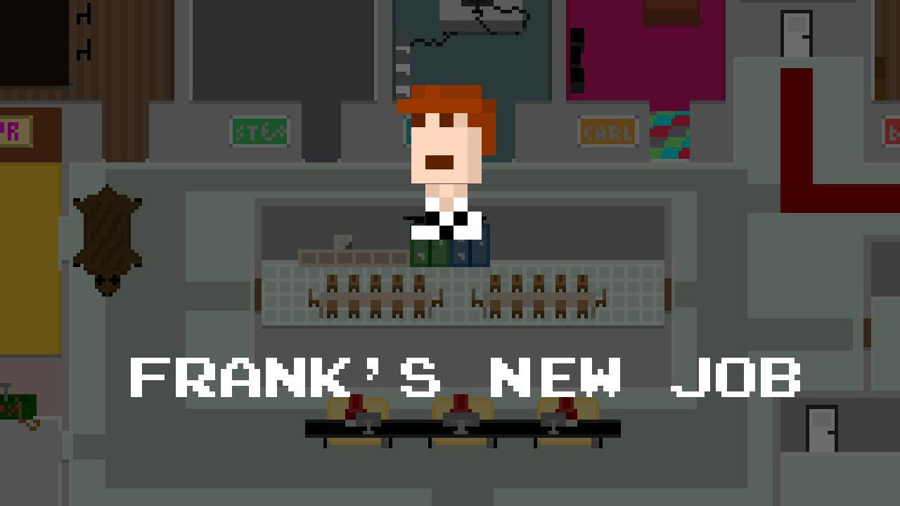 Frank's New Job (itch) - кадр 3