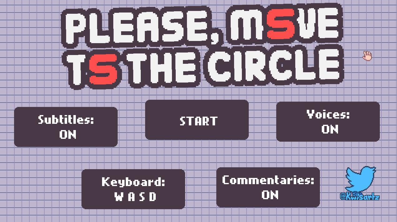 Please, Move To The Circle (itch) - кадр 1