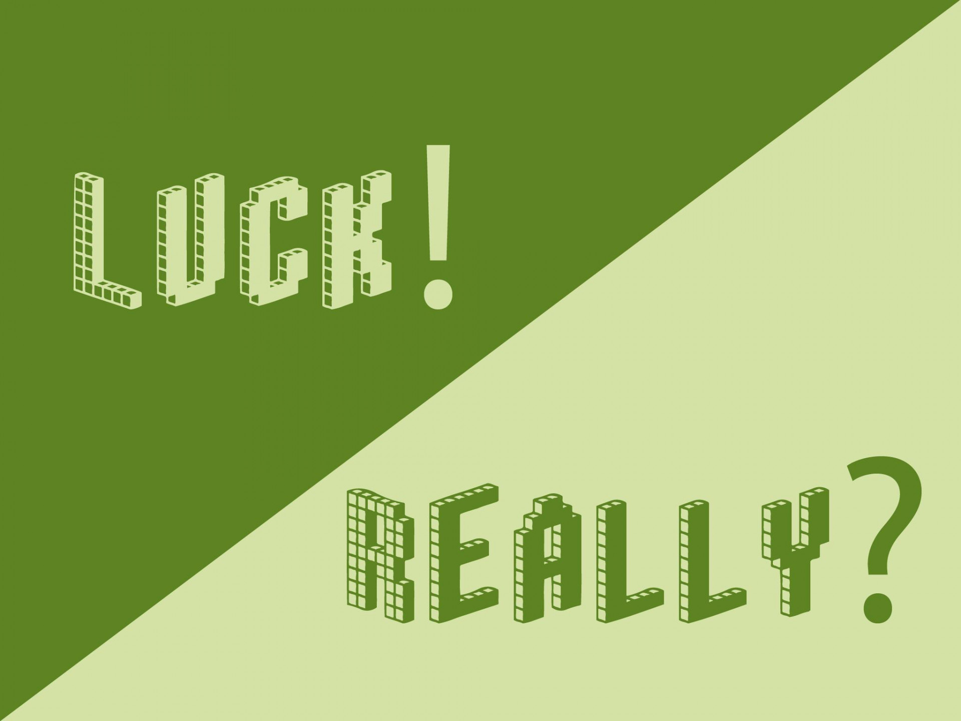 Luck! Really? (itch) - кадр 1