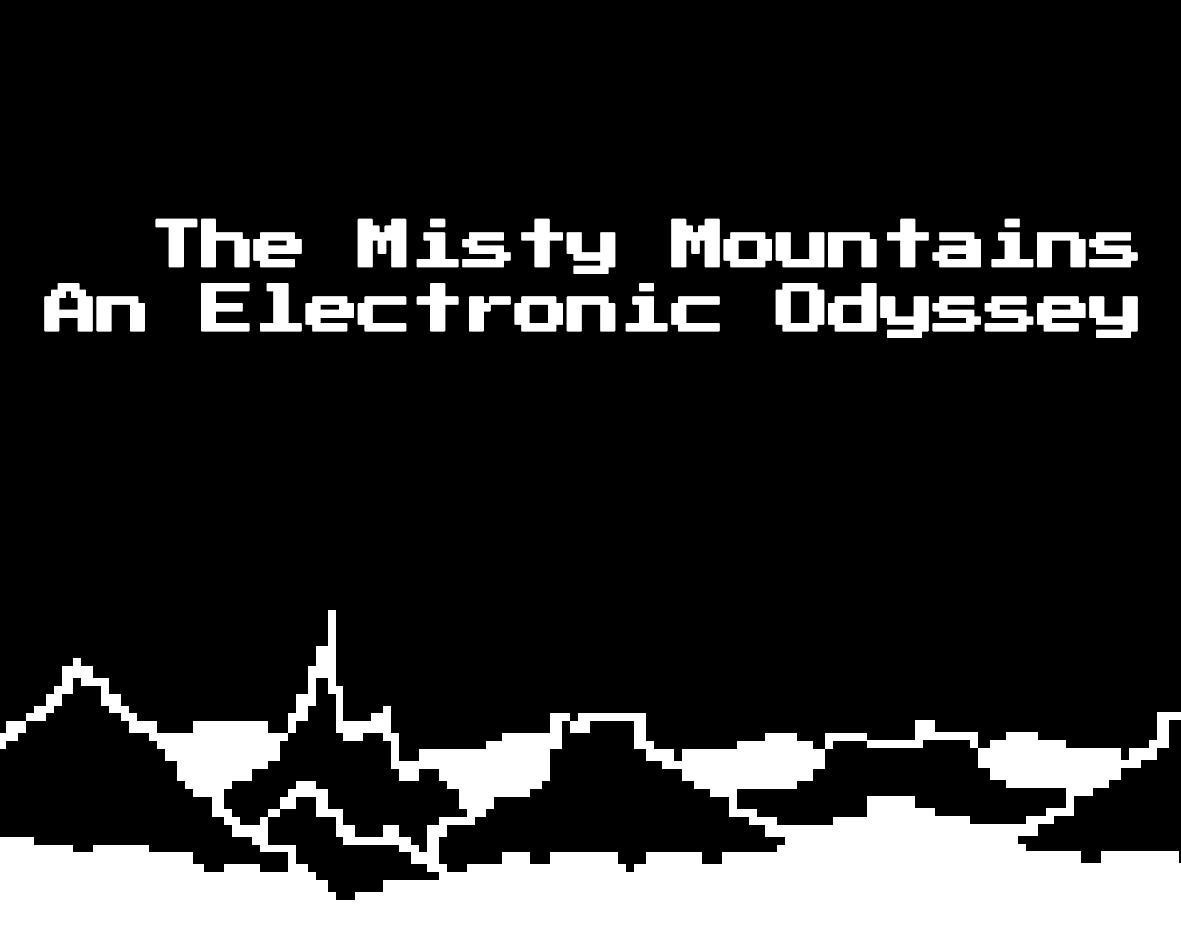 The Misty Mountains: An Electronic Odyssey (itch) - кадр 1