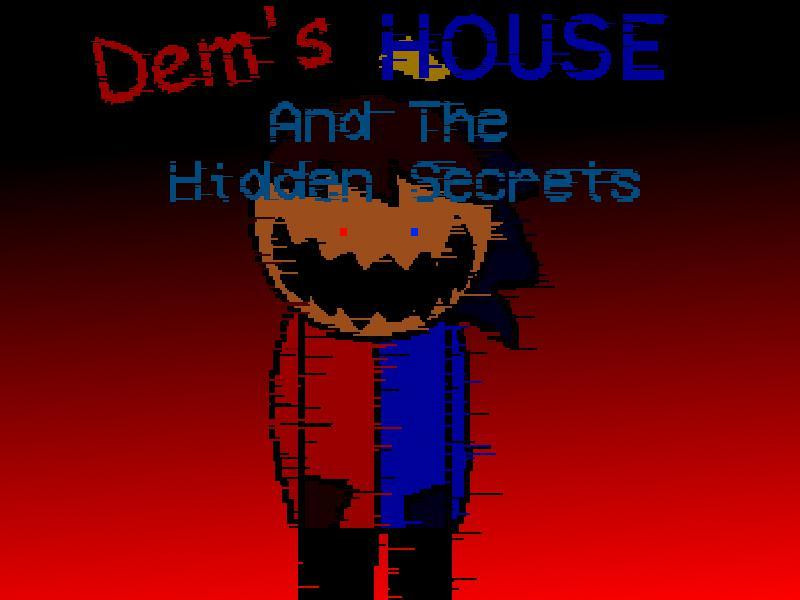 Dems House And The Hidden Secrets (Chapter 2) (itch) - кадр 1
