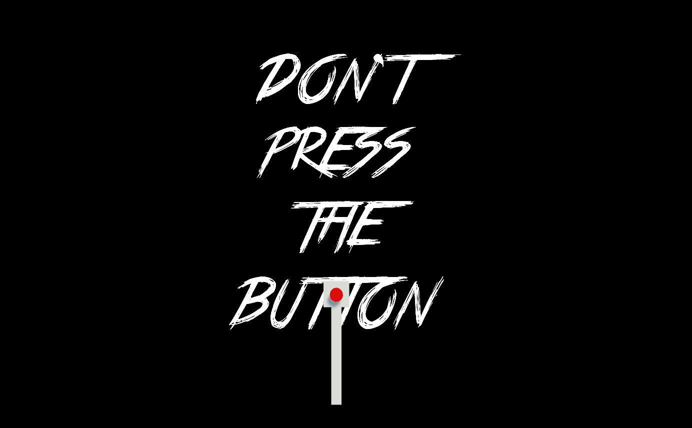 Don't Press the Button (itch) - кадр 1