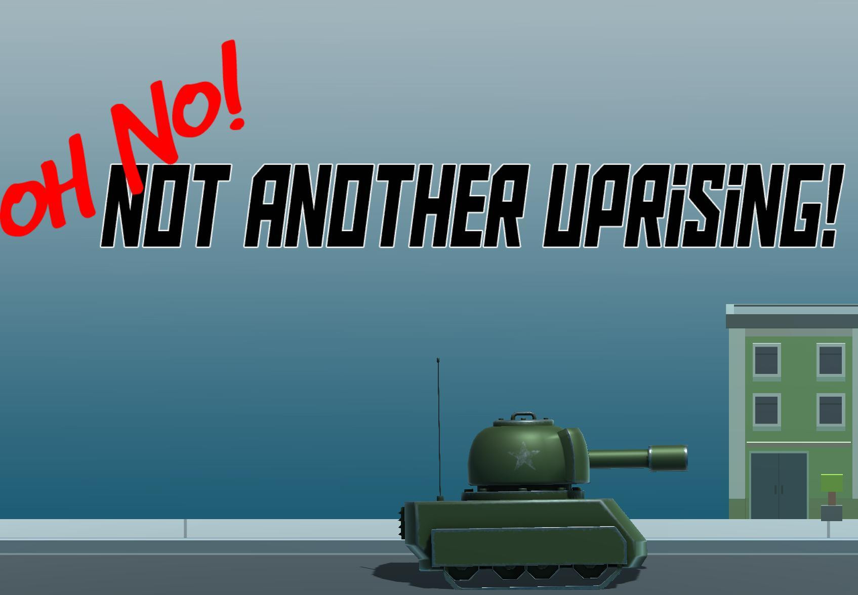 Oh No! Not Another Uprising! (itch) - кадр 3
