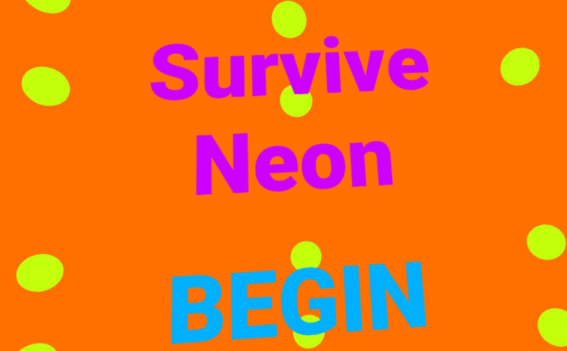 Survive Neon (itch) - кадр 1