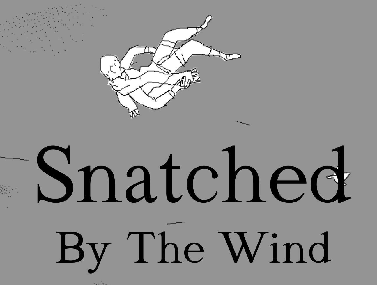 Snatched By The Wind (itch) - кадр 1