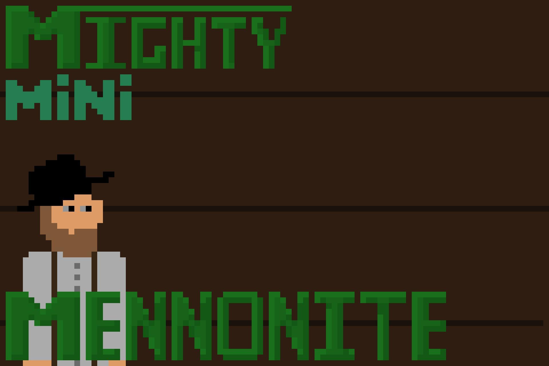 Mighty Mini Mennonite (itch) - кадр 1