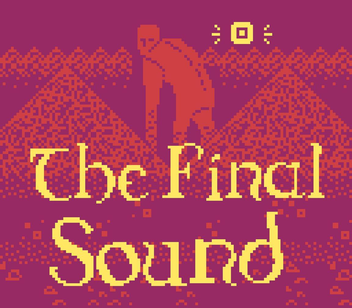 The Final Sound (itch) - кадр 1