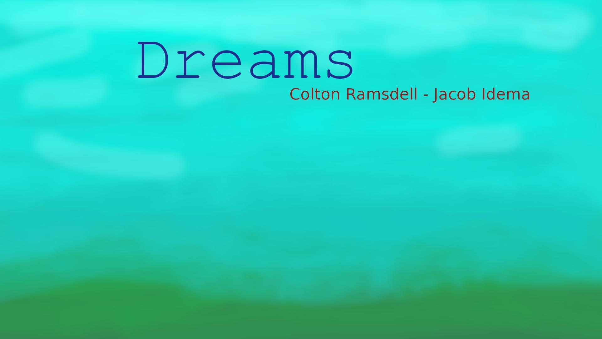Dreams (itch) (Camber) - кадр 1