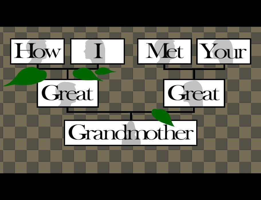 How I Met Your Great Great Grandmother (itch) - кадр 1