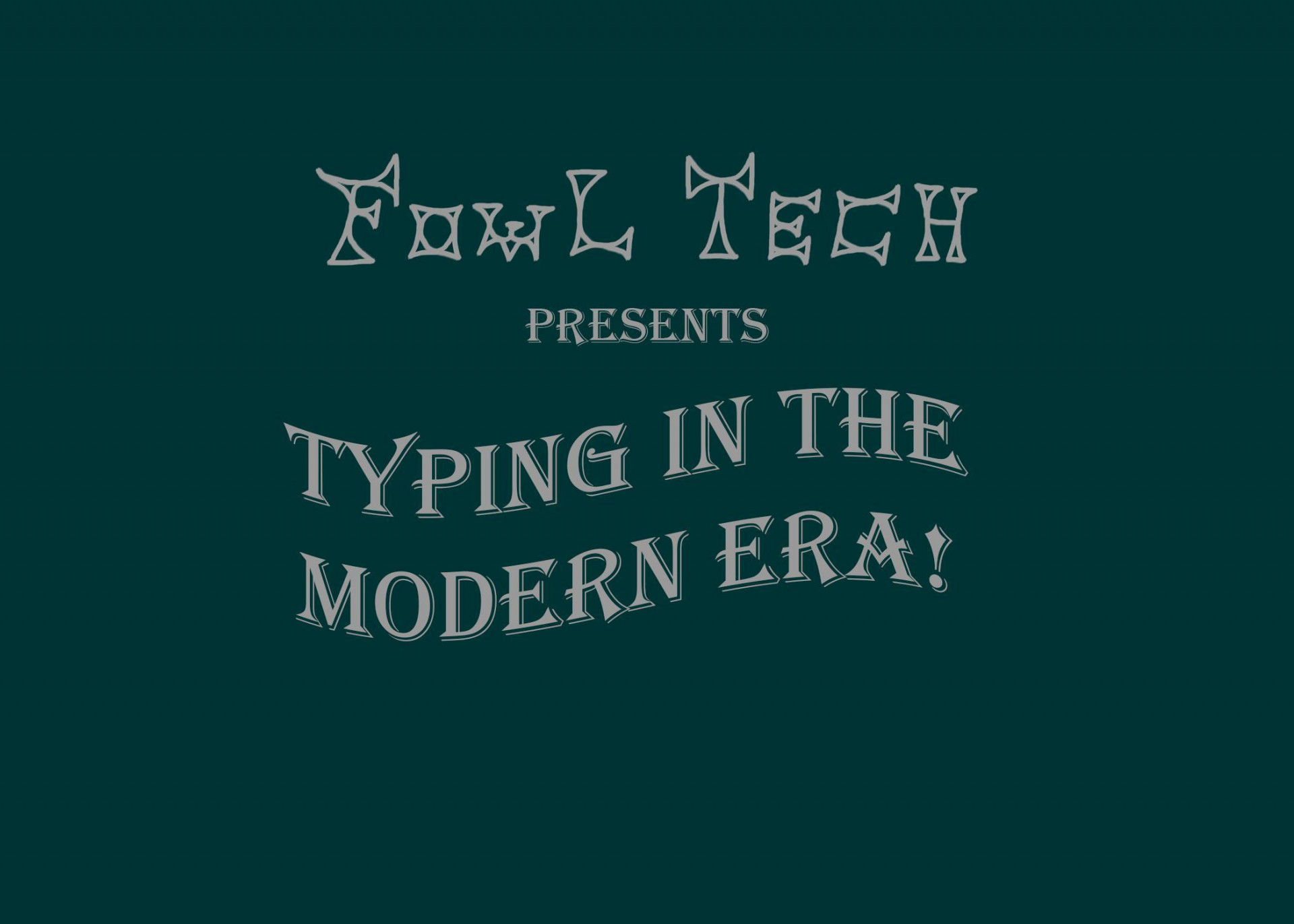 FOWL Tech Presents, Typing in the Modern Era! (itch) - кадр 3