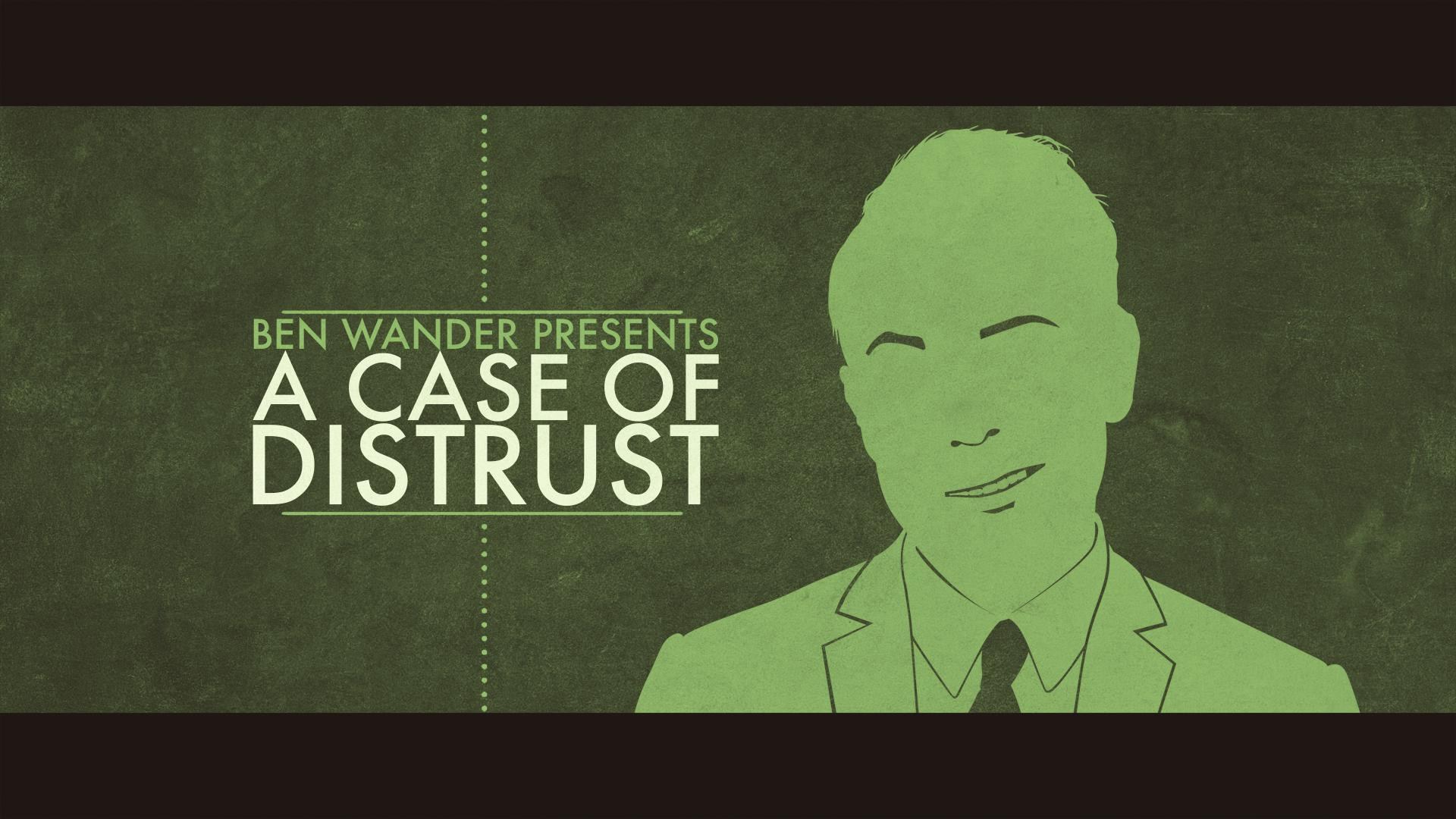 A Case of Distrust - кадр 9