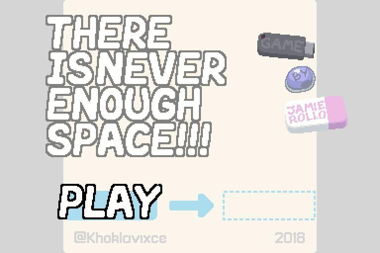 There is Never Enough Space! (itch) - кадр 3