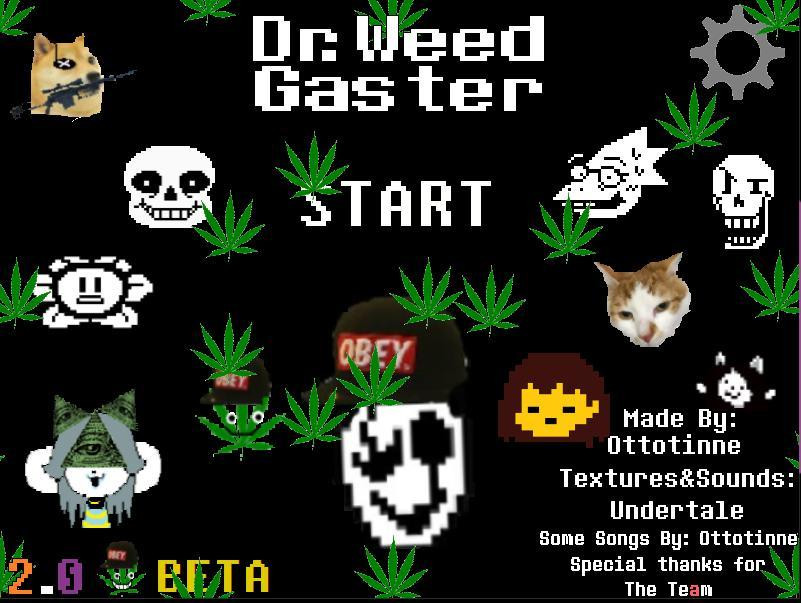 DR. WEED GASTER (itch) - кадр 9