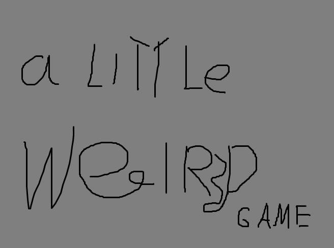 a little weird game (itch) - кадр 1