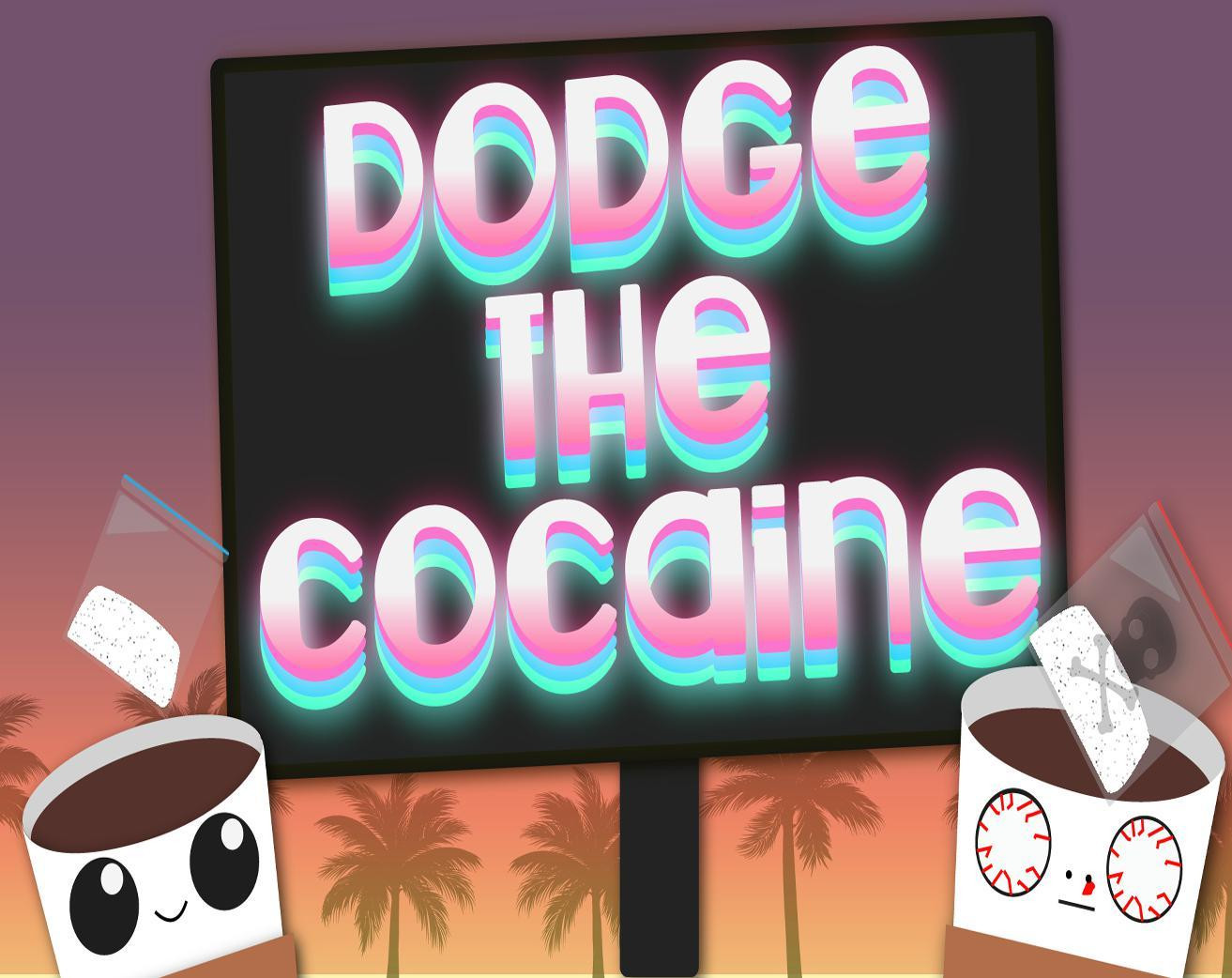 Dodge the Cocaine (itch) - кадр 1