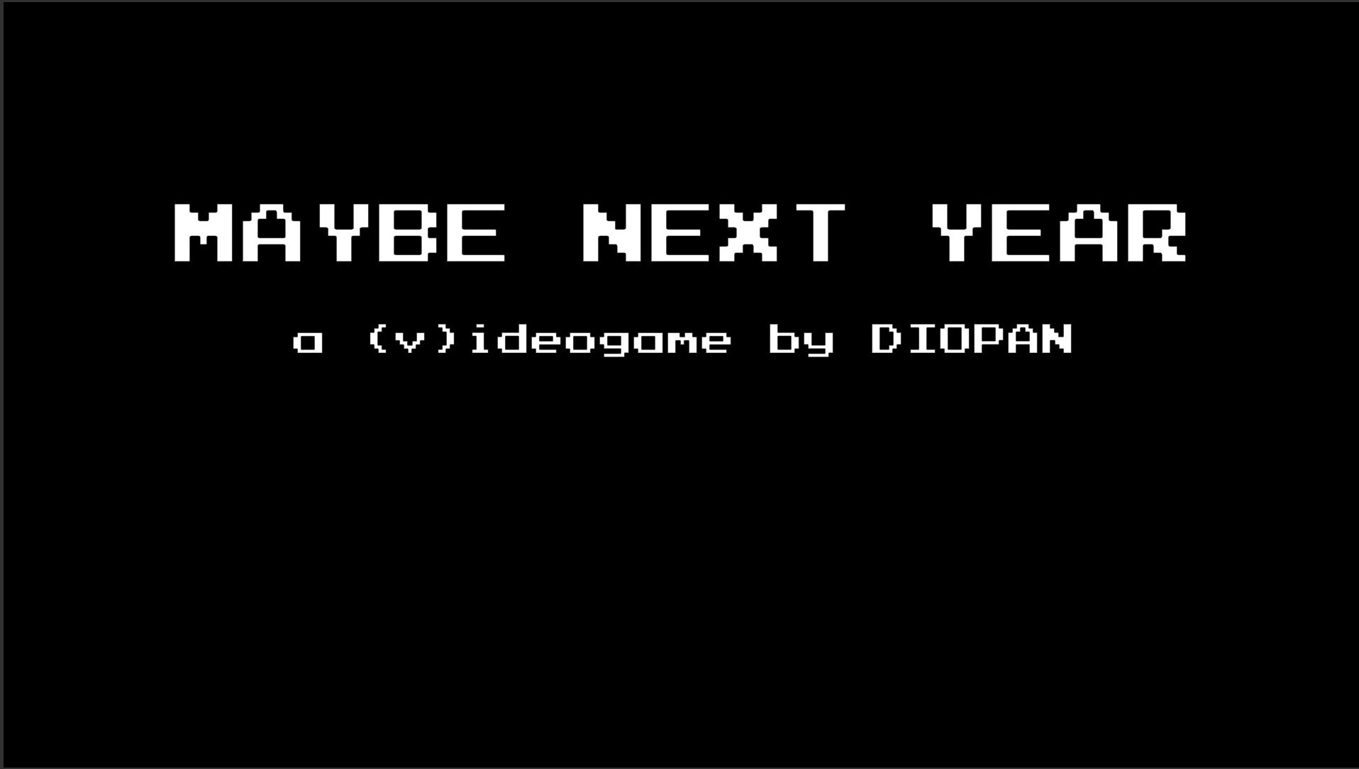 Maybe Next Year (itch) - кадр 1