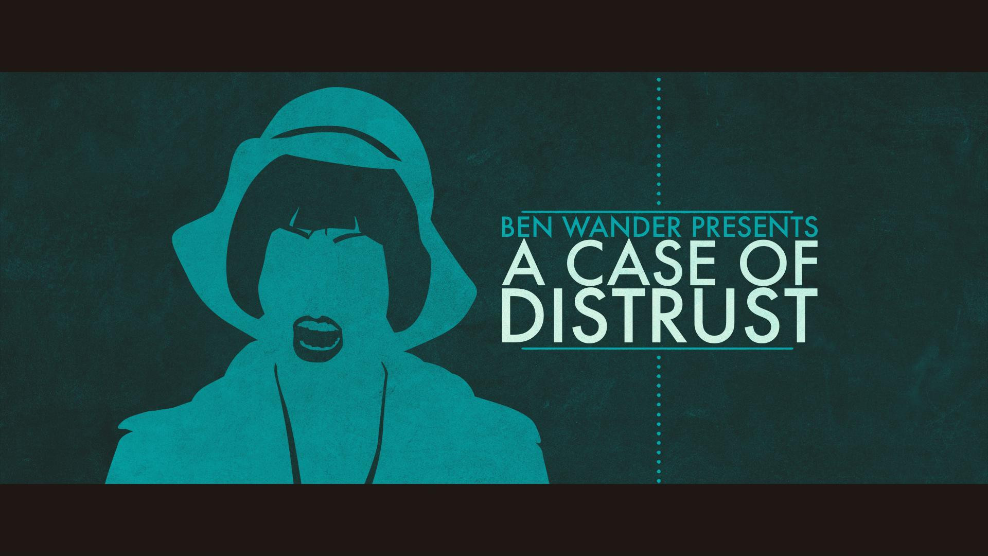 A Case of Distrust - кадр 10