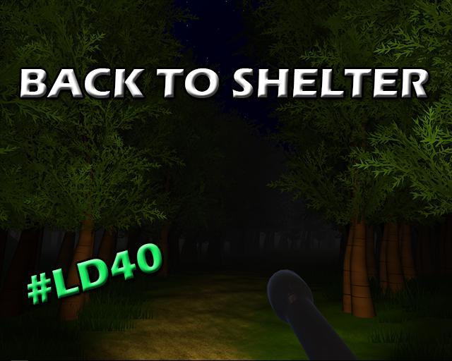 Back To Shelter | LD40 (itch) - кадр 1