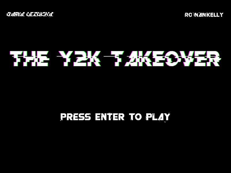 The Y2K Takeover (itch) - кадр 1