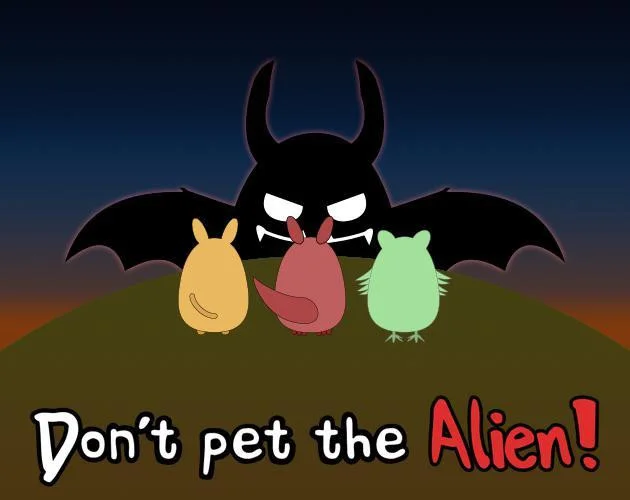 Don't Pet The Alien! (itch) Don't Pet The Alien! (itch)