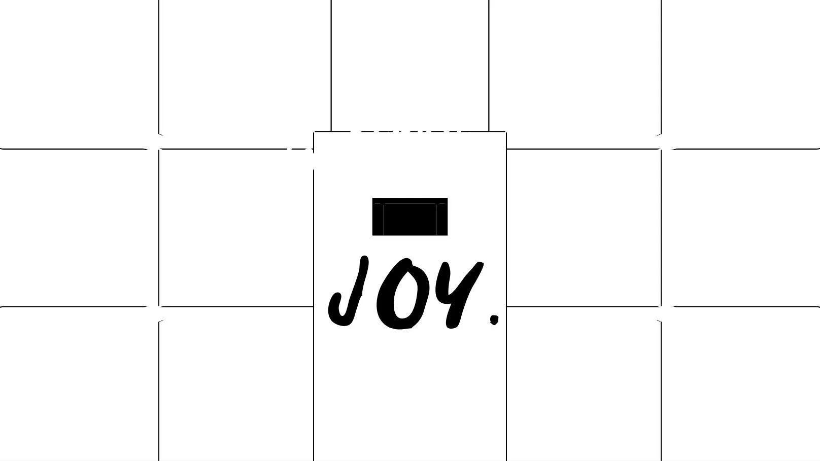 Joy. (itch) Joy. (itch)