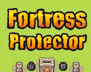 Fortress Protector (itch) Fortress Protector (itch)