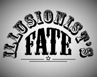 Illusionist's Fate (itch)