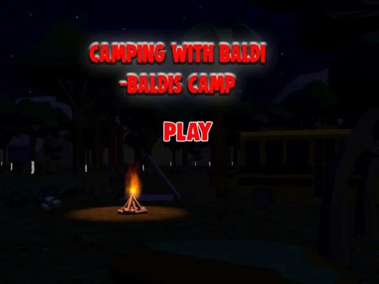 Camping with Baldi Camping with Baldi