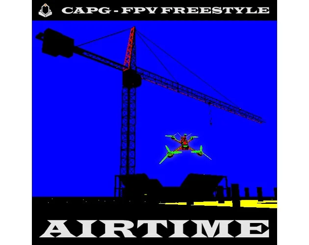 CAPG FPV Freestyle - AIRTIME (FREE) (itch) CAPG FPV Freestyle - AIRTIME (FREE) (itch)